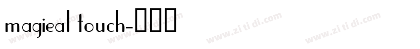 magieal touch字体转换